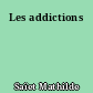 Les addictions