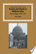 Poverty and charity in medieval islam : mamluk Egypt, 1250-1517