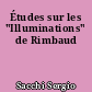 Études sur les "Illuminations" de Rimbaud