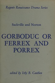 Gorboduc or Ferrex and Porrex