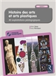 Histoire des arts et arts plastiques CM1-CM2-6e : 40 exploitations pédagogiques