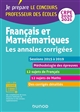 Français et mathématiques : les annales corrigées : CRPE 2020-2021