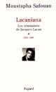 Lacaniana : les séminaires de Jacques Lacan : 1 : 1953-1963