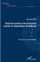 Droit du travail et de la sécurité sociale en République de Djibouti