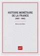 Histoire monétaire de la France, 1800-1980