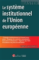 Le système institutionnel de l'Union européenne