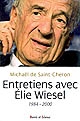 Entretiens avec Élie Wiesel, 1984-2000 : suivis de Wiesel, ce méconnu