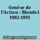 Genèse de l'Action : Blondel 1882-1893