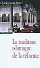 La tradition islamique de la réforme