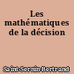 Les mathématiques de la décision
