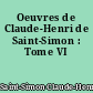 Oeuvres de Claude-Henri de Saint-Simon : Tome VI