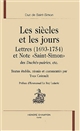 Les siècles et les jours : lettres (1693-1754) et note "Saint-Simon" des "Duchés-pairies", etc.