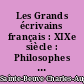 Les Grands écrivains français : XIXe siècle : Philosophes et essayistes