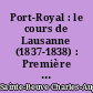 Port-Royal : le cours de Lausanne (1837-1838) : Première partie : Le texte