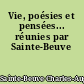 Vie, poésies et pensées... réunies par Sainte-Beuve
