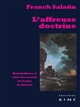 L'affreuse doctrine : matérialisme et crise des moeurs au temps de Diderot