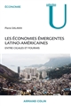 Les économies émergentes latino-américaines : Entre cigales et fourmis