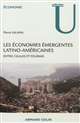 Les économies émergentes latino-américaines : entre cigales et fourmis