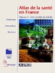 Atlas de la santé en France : Volume 1 : Les causes de décès