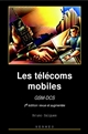 Les télécoms mobiles : GSM-DCS