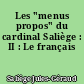 Les "menus propos" du cardinal Saliège : II : Le français