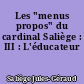 Les "menus propos" du cardinal Saliège : III : L'éducateur