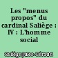 Les "menus propos" du cardinal Saliège : IV : L'homme social
