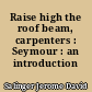 Raise high the roof beam, carpenters : Seymour : an introduction