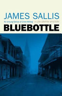 Bluebottle : Lew Griffin Book Five