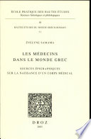 Les médecins dans le monde grec : sources épigraphiques sur la naissance d'un corps médical