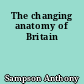 The changing anatomy of Britain
