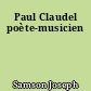 Paul Claudel poète-musicien