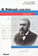 H. Poincaré (1854-1912) : physicien