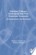 Gardiner C. Means, institutionalist and post Keynesian