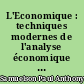 L'Economique : techniques modernes de l'analyse économique : 2