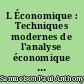 L Économique : Techniques modernes de l'analyse économique : Economics : An introductury analysis : 1