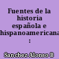 Fuentes de la historia española e hispanoamericana : 03