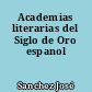Academias literarias del Siglo de Oro espanol