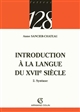 Introduction à la langue du XVIIe siècle : 2 : Syntaxe