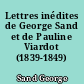 Lettres inédites de George Sand et de Pauline Viardot (1839-1849)