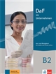 DaF im Unternehmen B2 : Kurs- und Übungsbuch