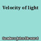 Velocity of light