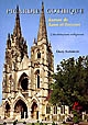 Picardie gothique : autour de Laon et Soissons : les édifices religieux