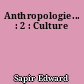 Anthropologie... : 2 : Culture
