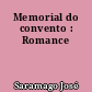 Memorial do convento : Romance