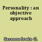Personality : an objective approach