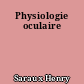 Physiologie oculaire