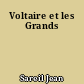 Voltaire et les Grands