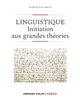 Linguistique : Initiation aux grandes théories