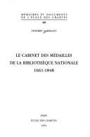 Le Cabinet des médailles de la Bibliothèque nationale : 1661-1848